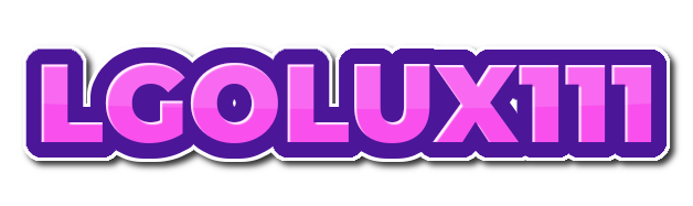 LGOLUX111 ~ Game Lux 111 Buat Cuan Elegan & Aktif